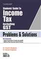 Students Guide To Income Tax Including GST | Problems & Solutions
