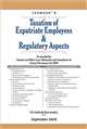 Taxation of Expatriate Employees & Regulatory Aspects
 - Mahavir Law House(MLH)