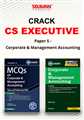 COMBO_|_CS_Executive_December_2021_Exams_–_Paper_5_|_Corporate_&_Management_Accounting_|_CRACKER_&_MCQs_|_2021_Edition_|_Set_of_2_Books
 - Mahavir Law House (MLH)