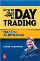 How to Make Money in Day Trading: Trade on an Invitation - Mahavir Law House(MLH)
