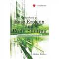 A Handbook on Base Erosion and Profit Shifting-Addressing Global Tax Avoidance