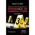 Relevancy, Proof and Evaluation of Evidence in Criminal Cases