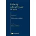 Enforcing Arbitral Awards in India - Mahavir Law House(MLH)