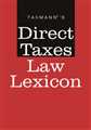 DIRECT TAXES LAW LEXICON
