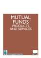 MUTUAL FUNDS - PRODUCTS AND SERVICES
 - Mahavir Law House(MLH)