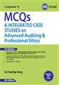 Advanced Auditing & Professional Ethics (Audit) | MCQs & Integrated Case Studies - Mahavir Law House(MLH)