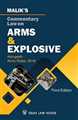 Commentary on Law of Arms & Explosives alongwith Explosives Rules, 2008 etc, 2nd updated Edn. - Mahavir Law House(MLH)