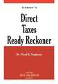 DIRECT TAXES READY RECKONER 

