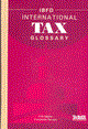 INTERNATIONAL TAX GLOSSARY
