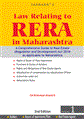 LAW RELATING TO RERA IN MAHARASHTRA WITH MAHARASHTRA RERA CHECK LISTS FOR BUYERS/BUIDERS/REAL ESTATE AGENTS(SET OF 2 VOLUMES)
 - Mahavir Law House(MLH)