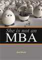 She is not an MBA - Mahavir Law House(MLH)