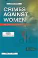 Protection of Women from Domestic Violence along with Women Empowerment & Gender Justice along with Protection of Children from Sexual Offences and Sexual Harassment of Women at Workplace, etc.