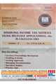 Handling Income Tax Notices, Filing Relevant Applications, etc. in Faceless Era