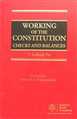 Working of the Constitution: Checks and Balances