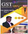 GST GOODS AND SERVICES TAX PART - 1 & 2