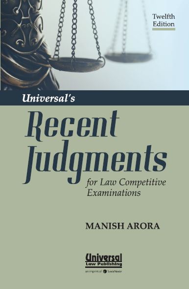 Universals Recent Judgments for Law Competitive Examinations - Mahavir Law House(MLH)