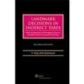 Landmark Decisions In Indirect Taxes/2nd Ed - Mahavir Law House(MLH)