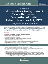 TREATISE TO MAHARASHTRA RECOGNITION OF TRADE UNIONS AND PREVENTION OF UNFAIR LABOUR PRACTICES ACT, 1971 (Law, Practice & Procedure) - Mahavir Law House(MLH)