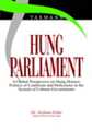 HUNG PARLIAMENT 
