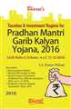 Taxation & Investment Regime for PRADHAN MANTRI GARIB KALYAN YOJANA, 2016