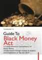 Guide To Black Money Act
 - Mahavir Law House(MLH)