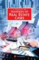 A Treatise on Taxation of Real Estate Cases - Mahavir Law House(MLH)