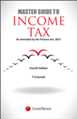 Master Guide To Income Tax - As amended by the Finance Act, 2017